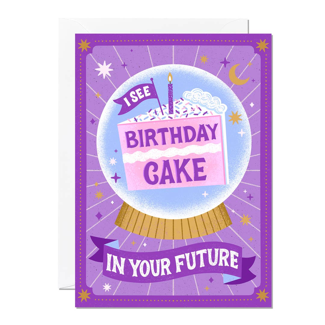 Cake In Your Future Birthday Card by Jess Miller & Ricicle Cards