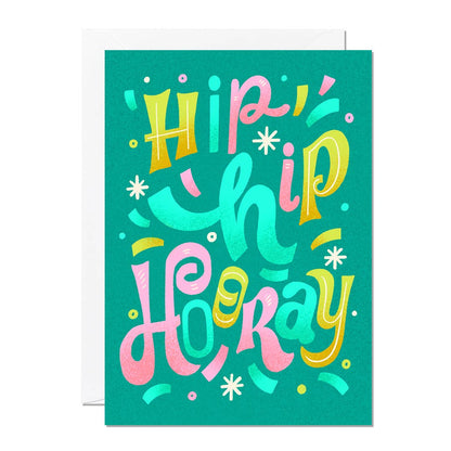 Hip Hip Hooray Greeting Card by The Inkling Rose & Ricicle Cards