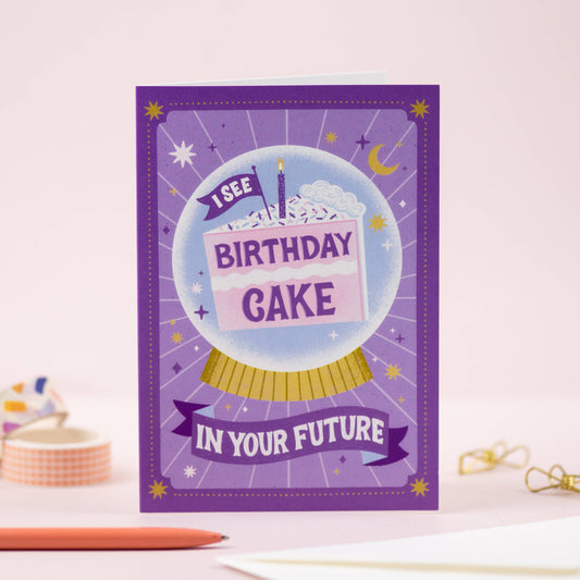 Cake In Your Future Birthday Card by Jess Miller & Ricicle Cards