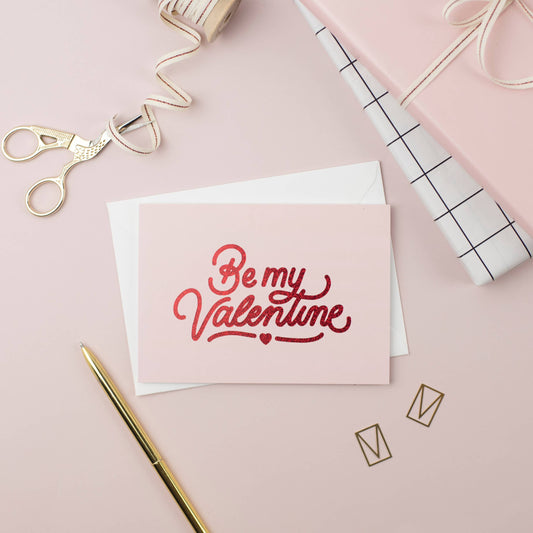 Be My Valentine Greeting Card by Ricicle Cards