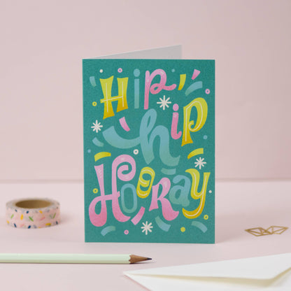 Hip Hip Hooray Greeting Card by The Inkling Rose & Ricicle Cards